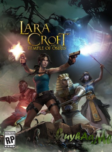 Lara Croft and the Temple of Osiris Full Repack Build 477027