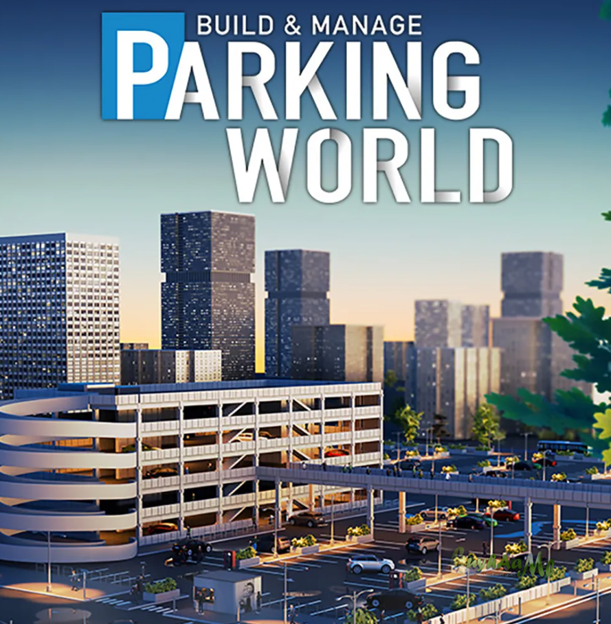 Parking World Build & Manage Full Repack Build 19512411