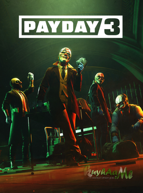 PAYDAY 3 Full Repack