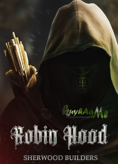 Robin Hood Sherwood Builders Full Repack