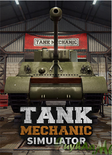 Tank Mechanic Simulator Full Repack